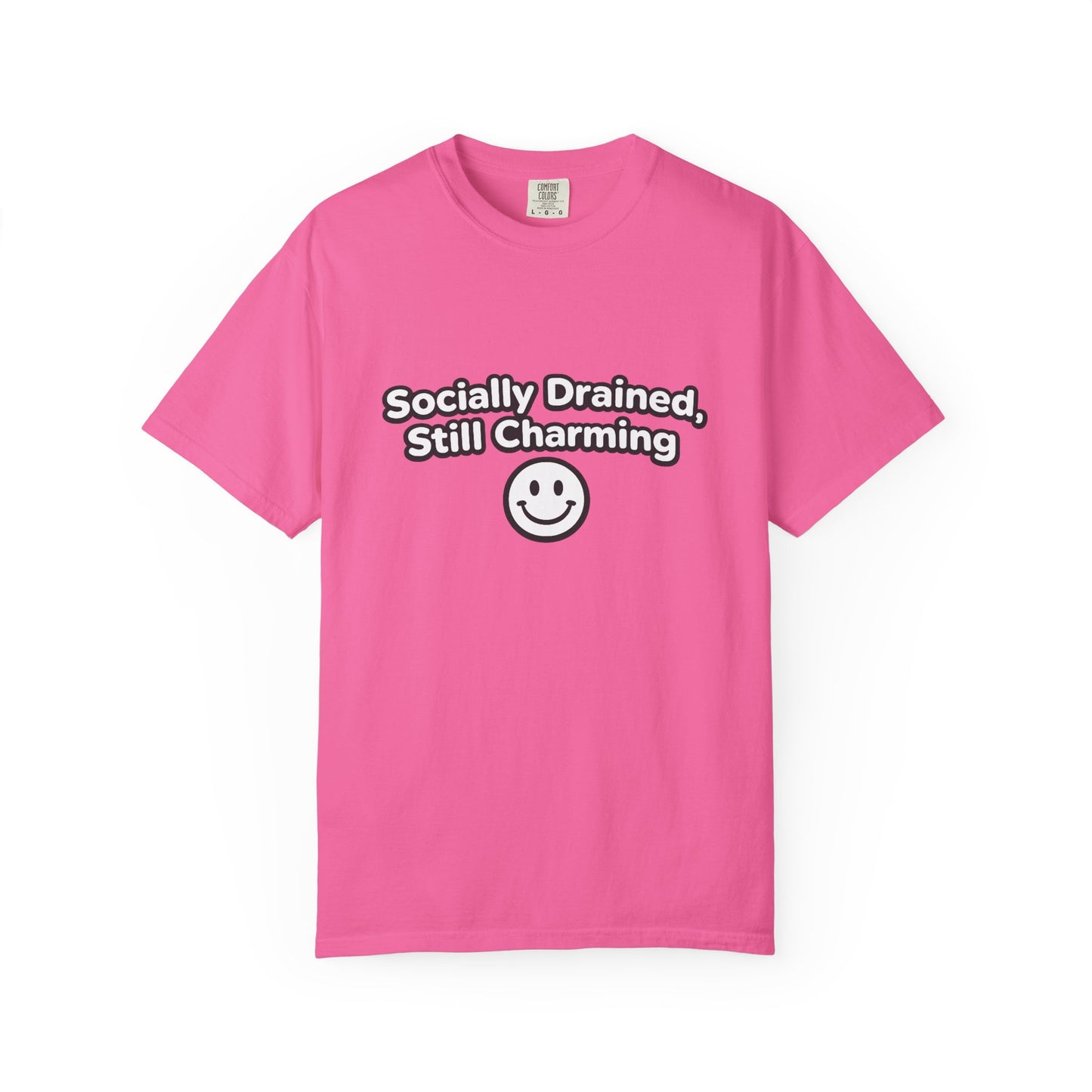 T-Shirt -Socially Drained, Still Charming
