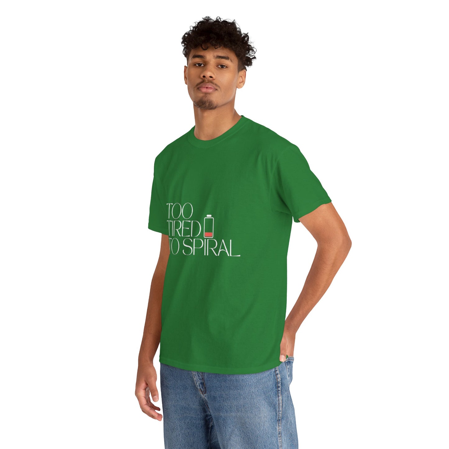 T-Shirt  -Too Tired to Spiral