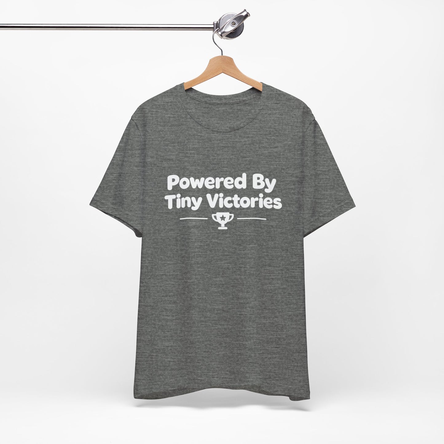 Powered By Tiny Victories T-Shirt