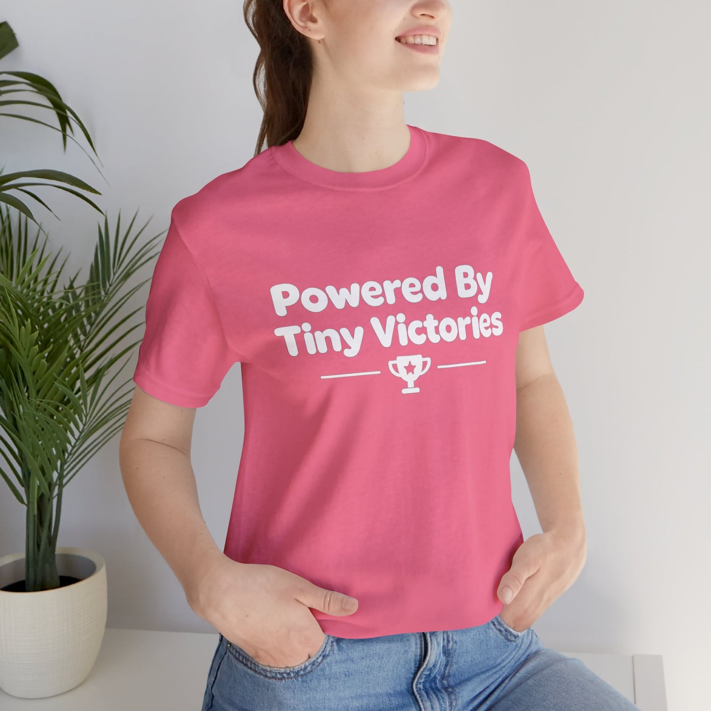Powered By Tiny Victories T-Shirt
