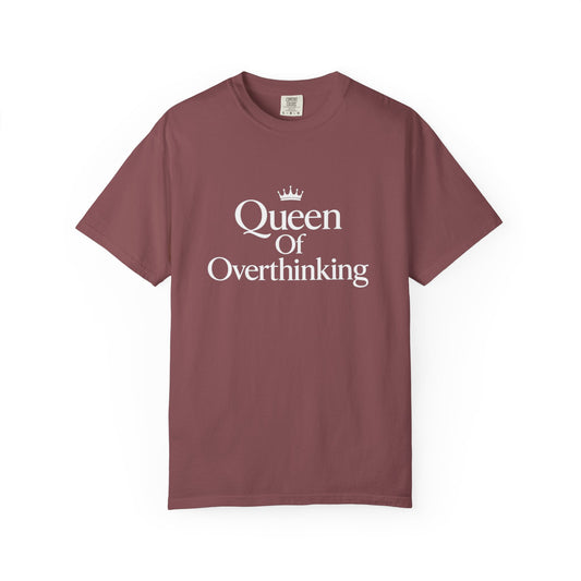 Queen of Overthinking T-Shirt