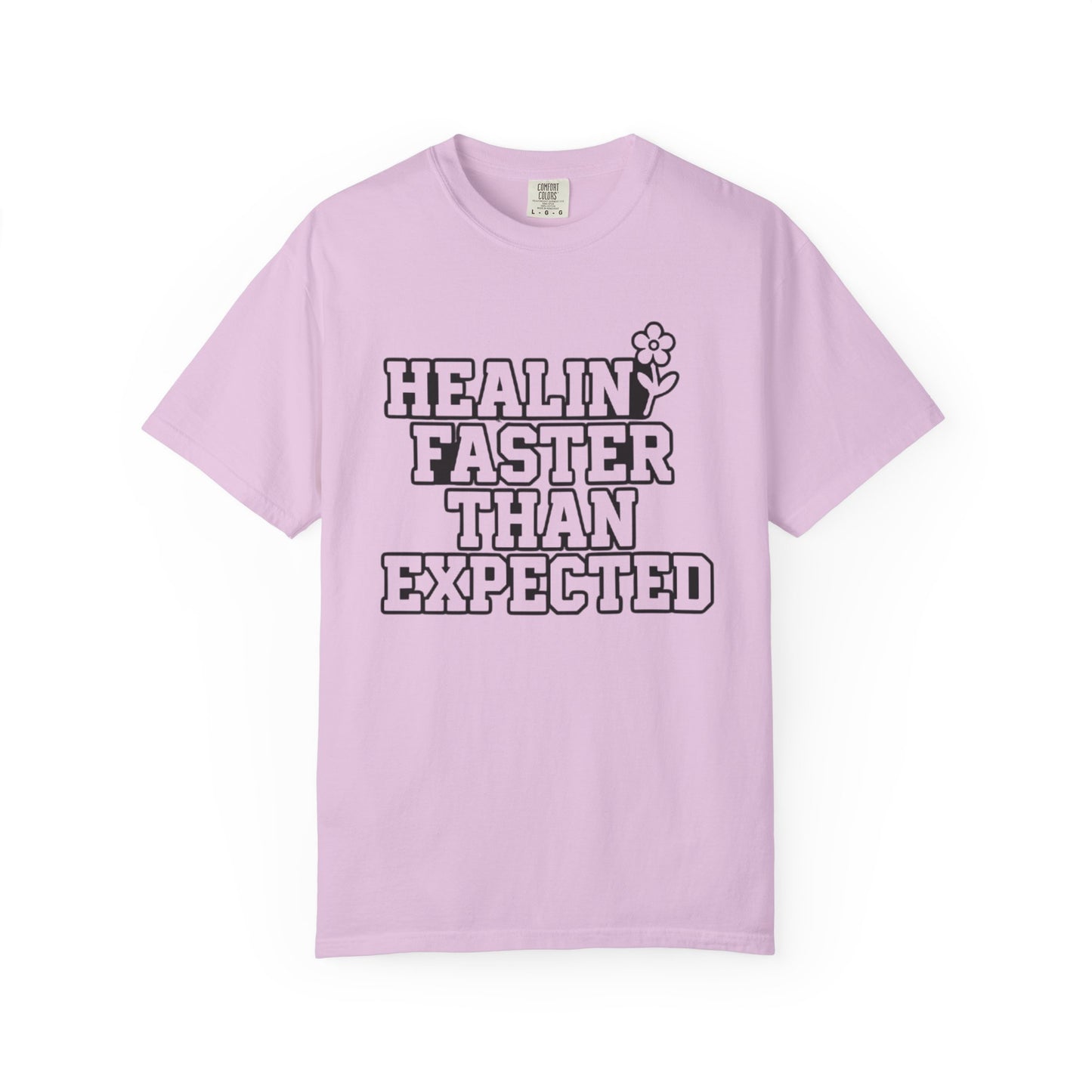Healing Faster Than Expected T-Shirt