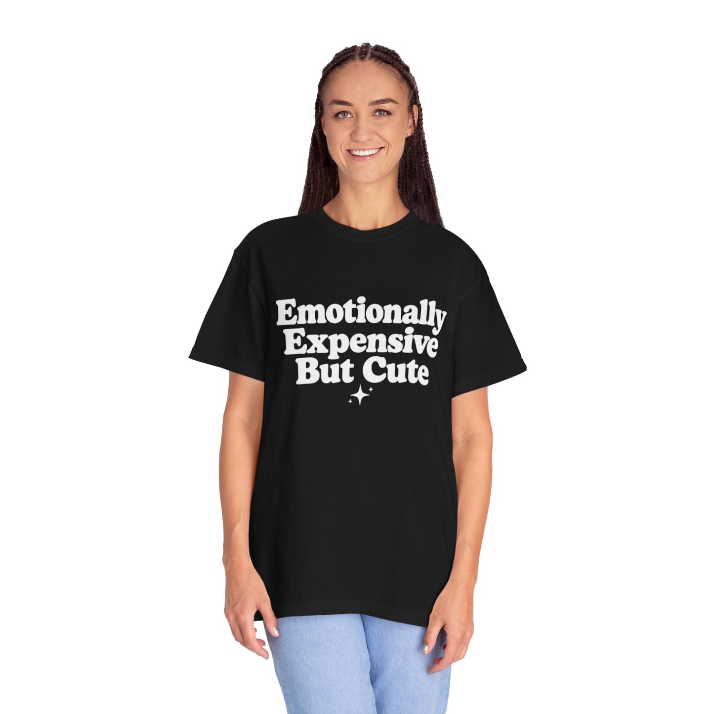 Emotionally Expensive But Cute T-Shirt