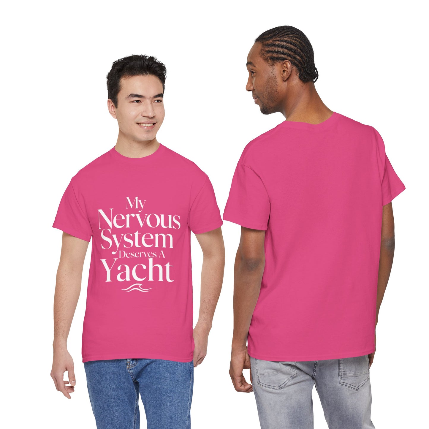 My Nervous System Deserves a Yacht T-Shirt — Mental Health Graphic Tee