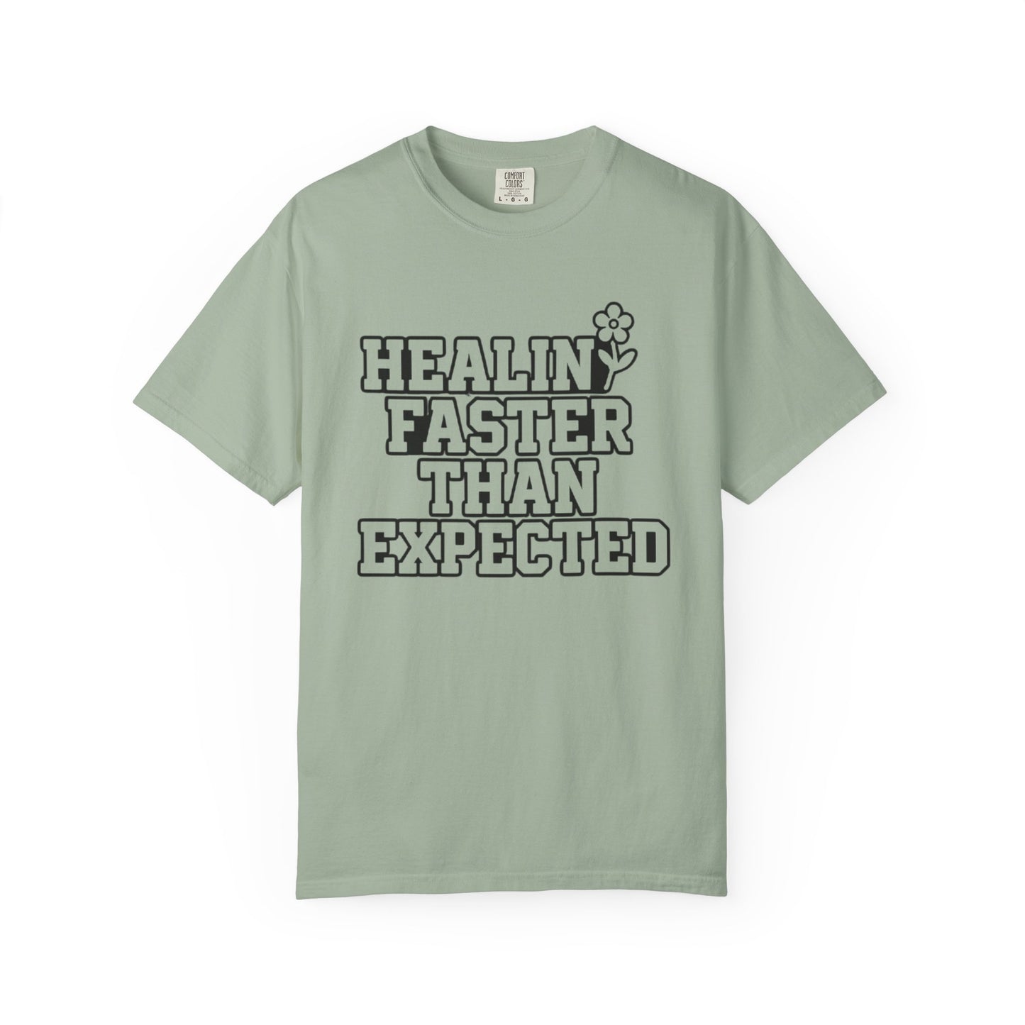 Healing Faster Than Expected T-Shirt