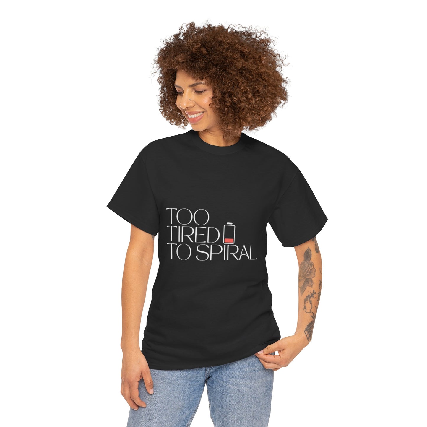 T-Shirt  -Too Tired to Spiral