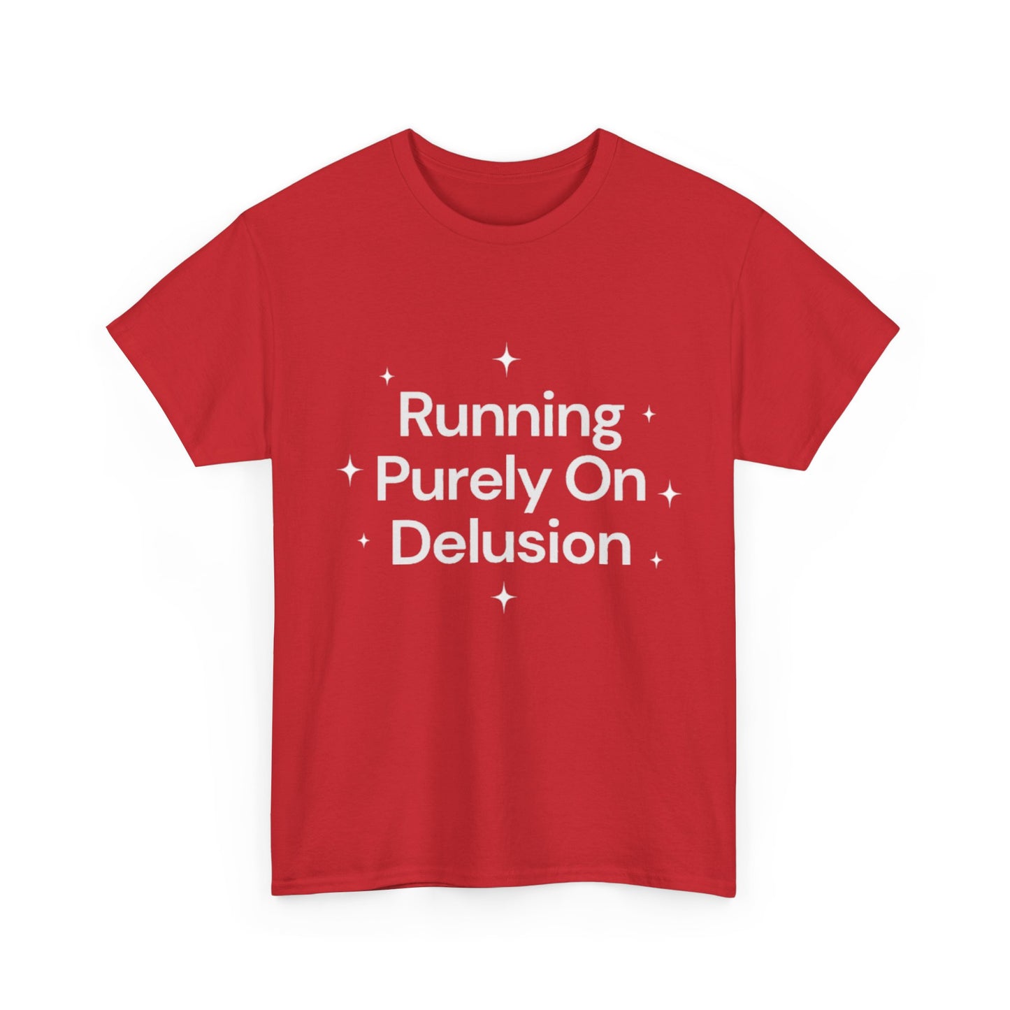 Running Purely On Delusion Tee