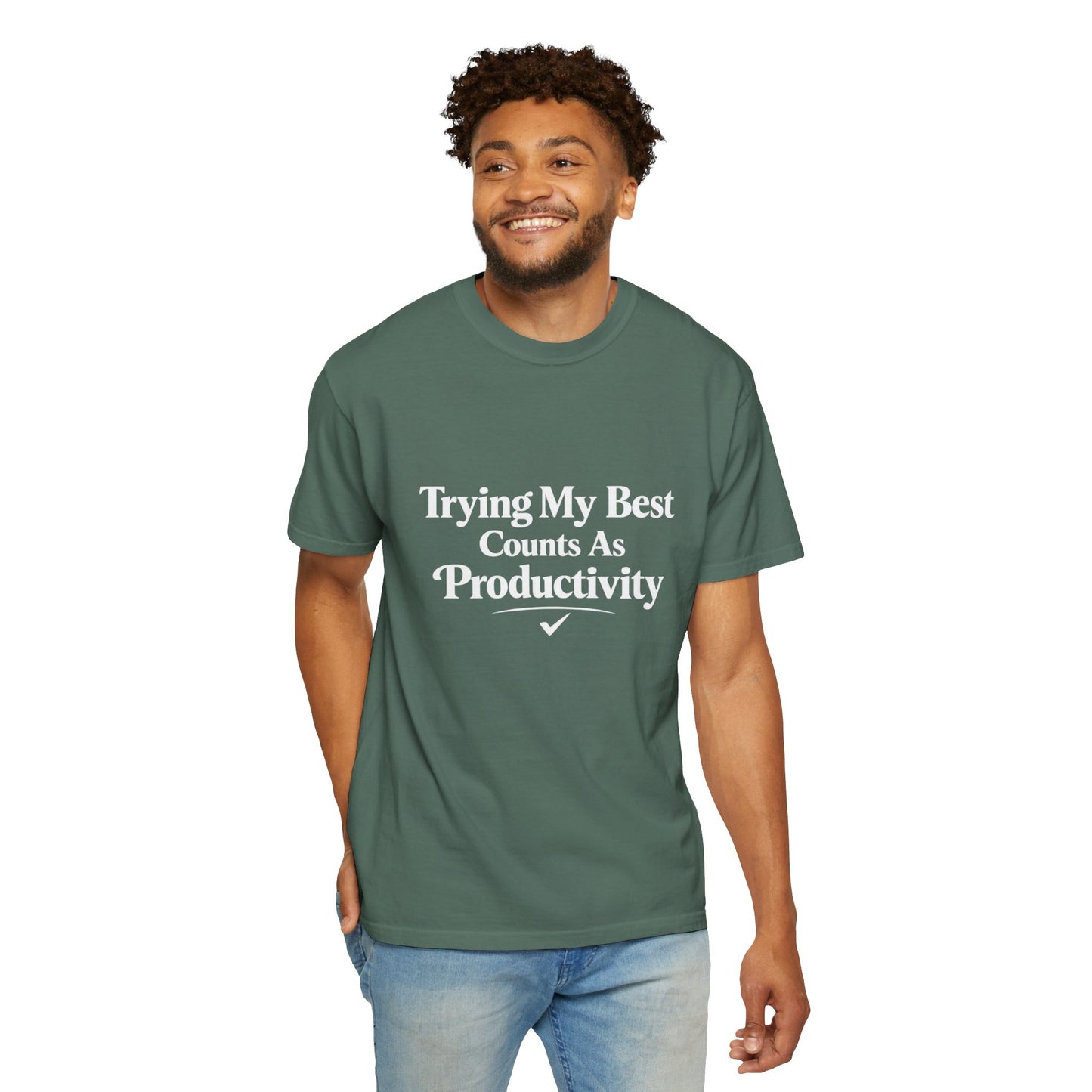 Trying My Best Counts As Productivity T-Shirt
