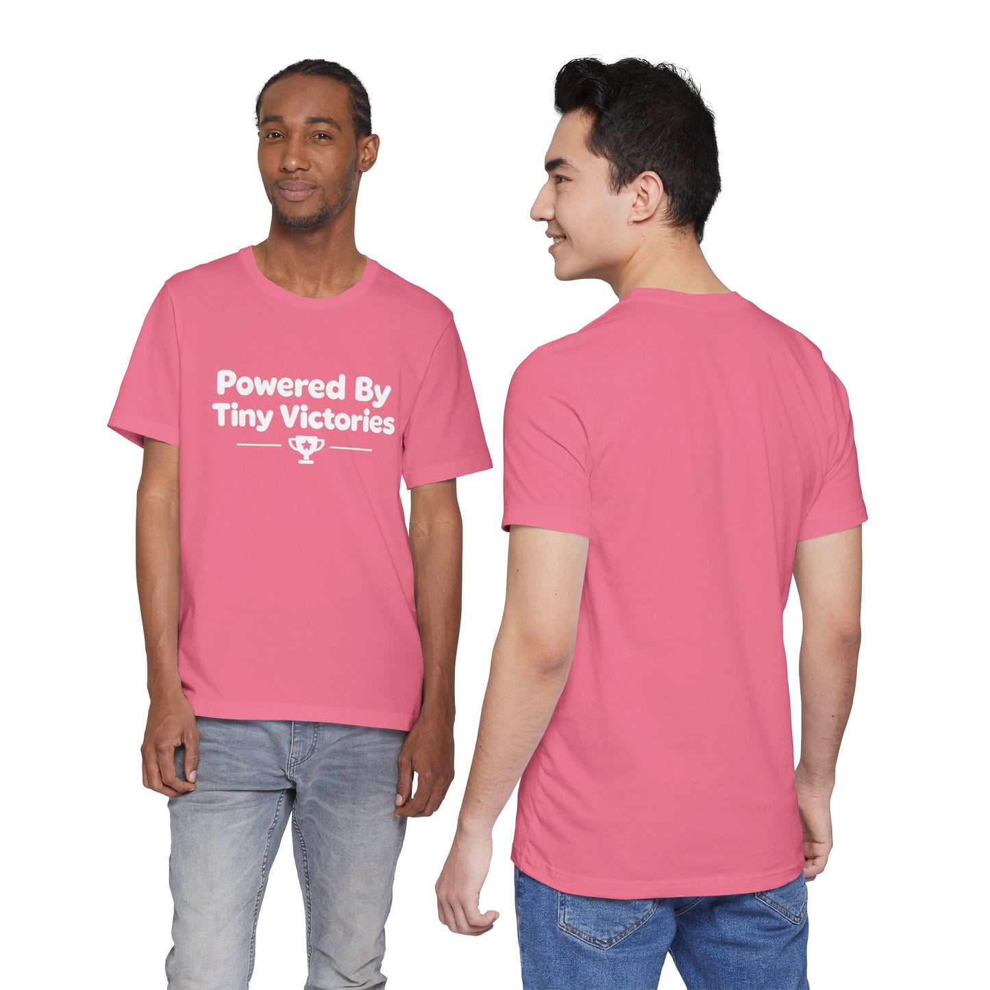 Powered By Tiny Victories T-Shirt