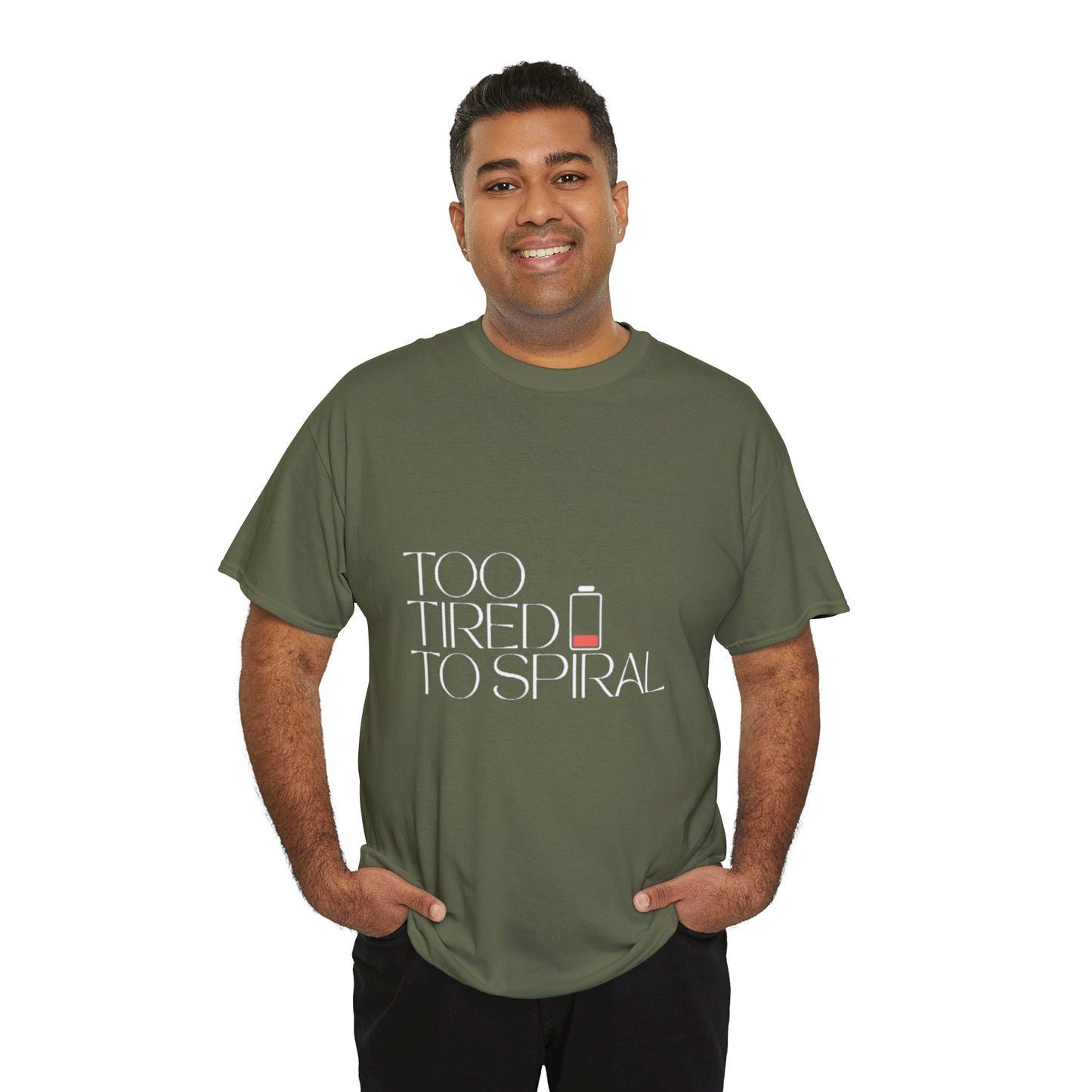 T-Shirt  -Too Tired to Spiral