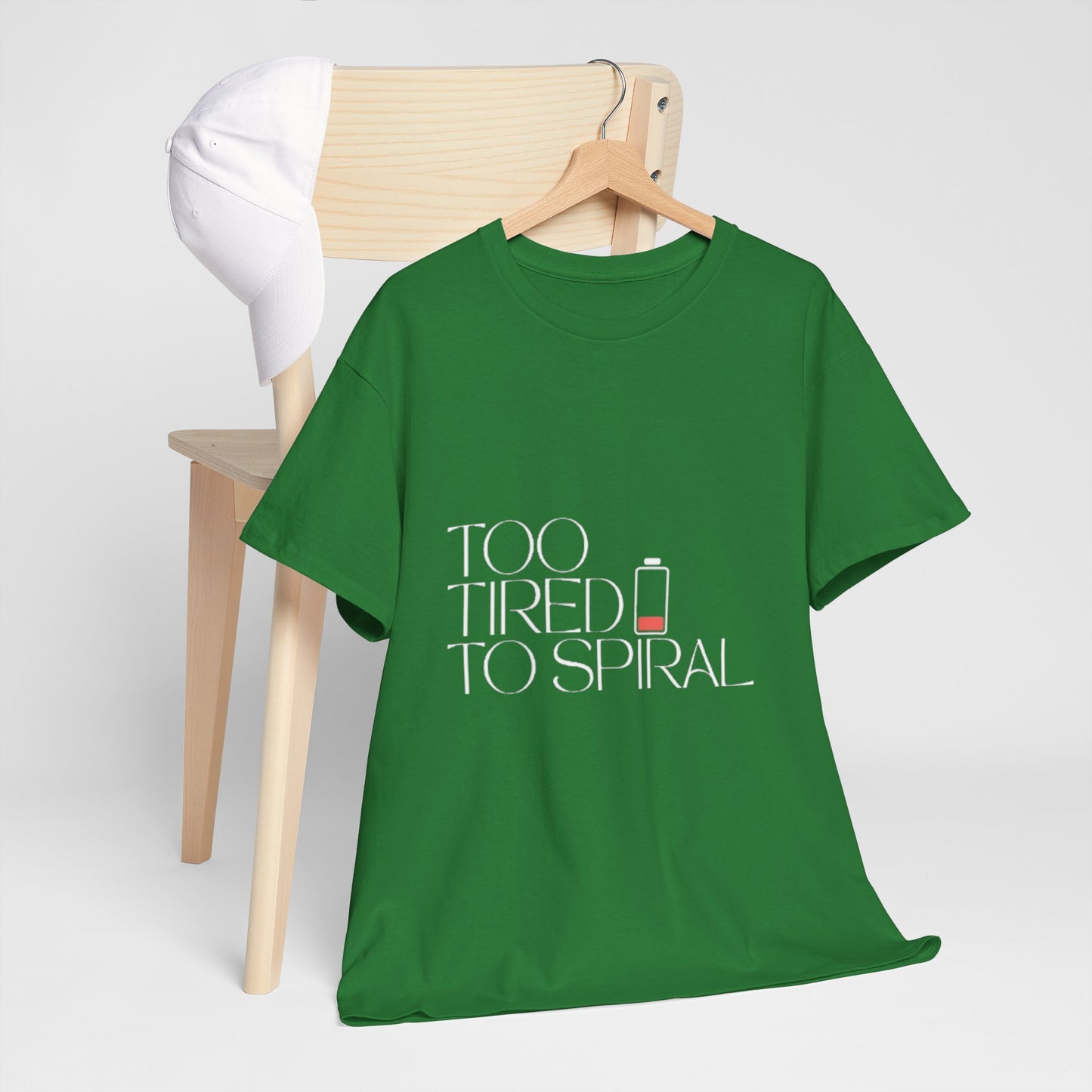 T-Shirt  -Too Tired to Spiral