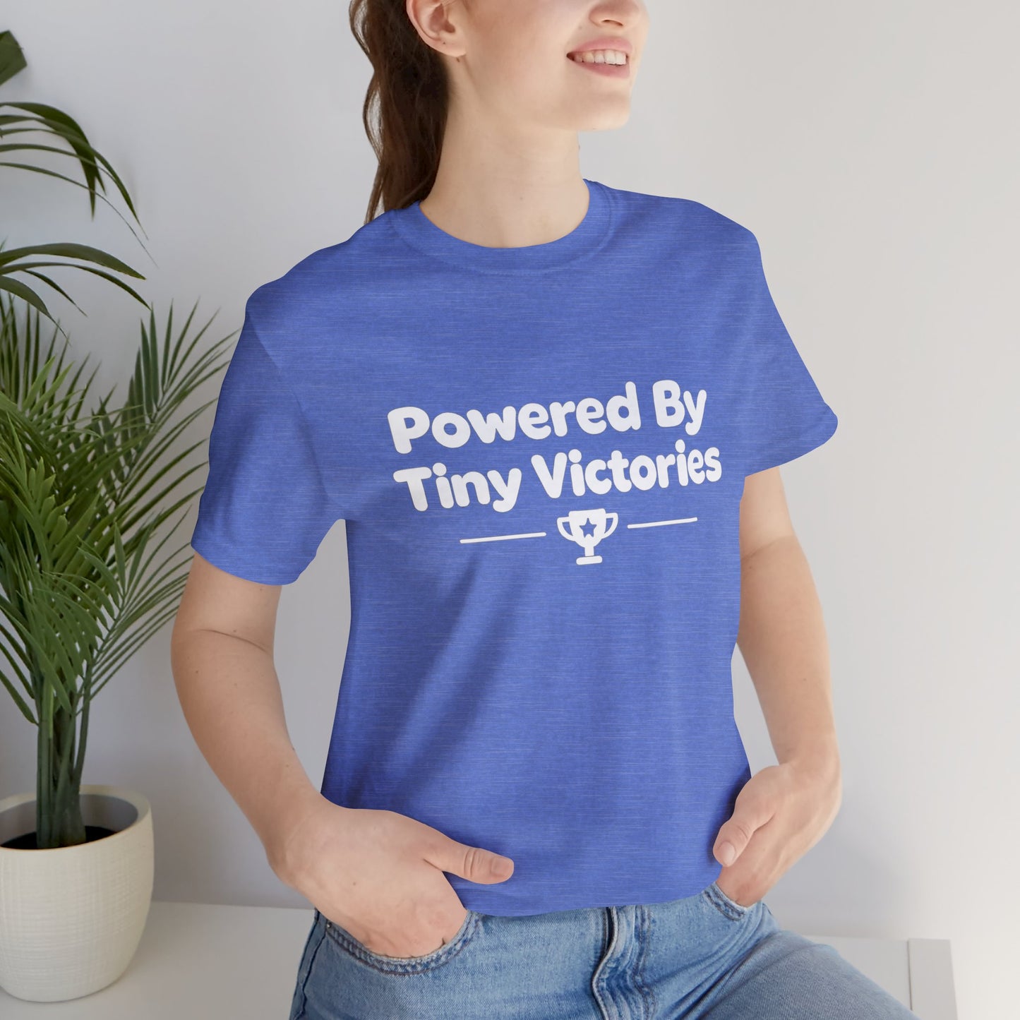 Powered By Tiny Victories T-Shirt