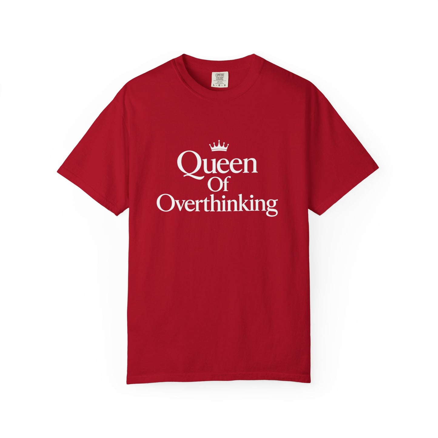 Queen of Overthinking T-Shirt