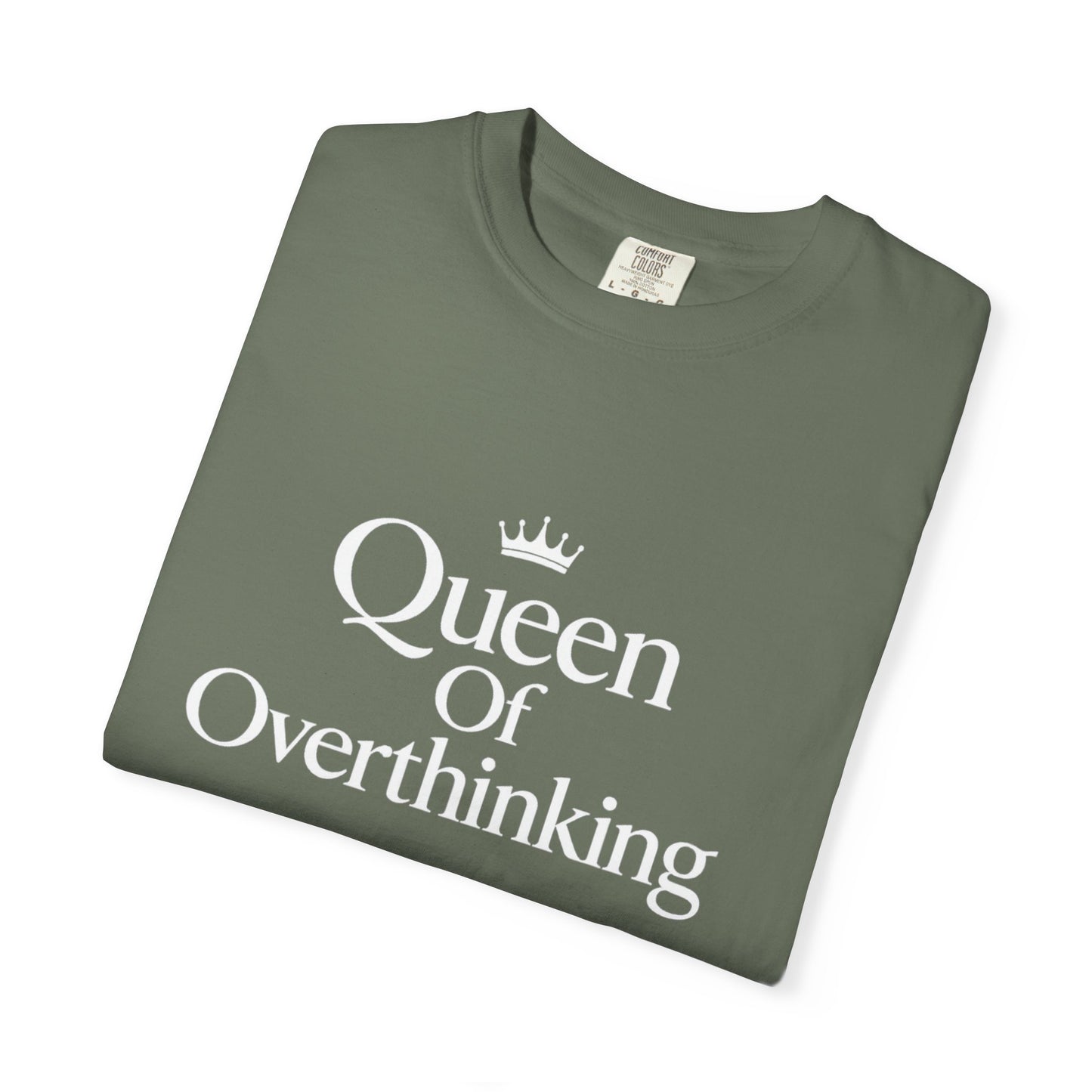 Queen of Overthinking T-Shirt