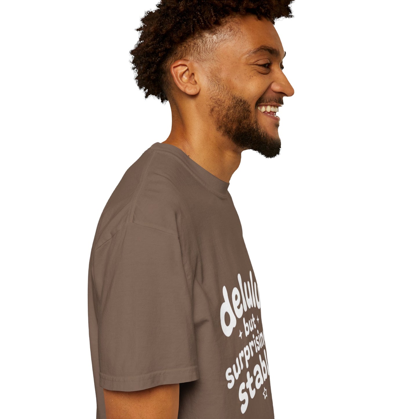 T-Shirt  -Delulu But Surprisingly Stable Graphic