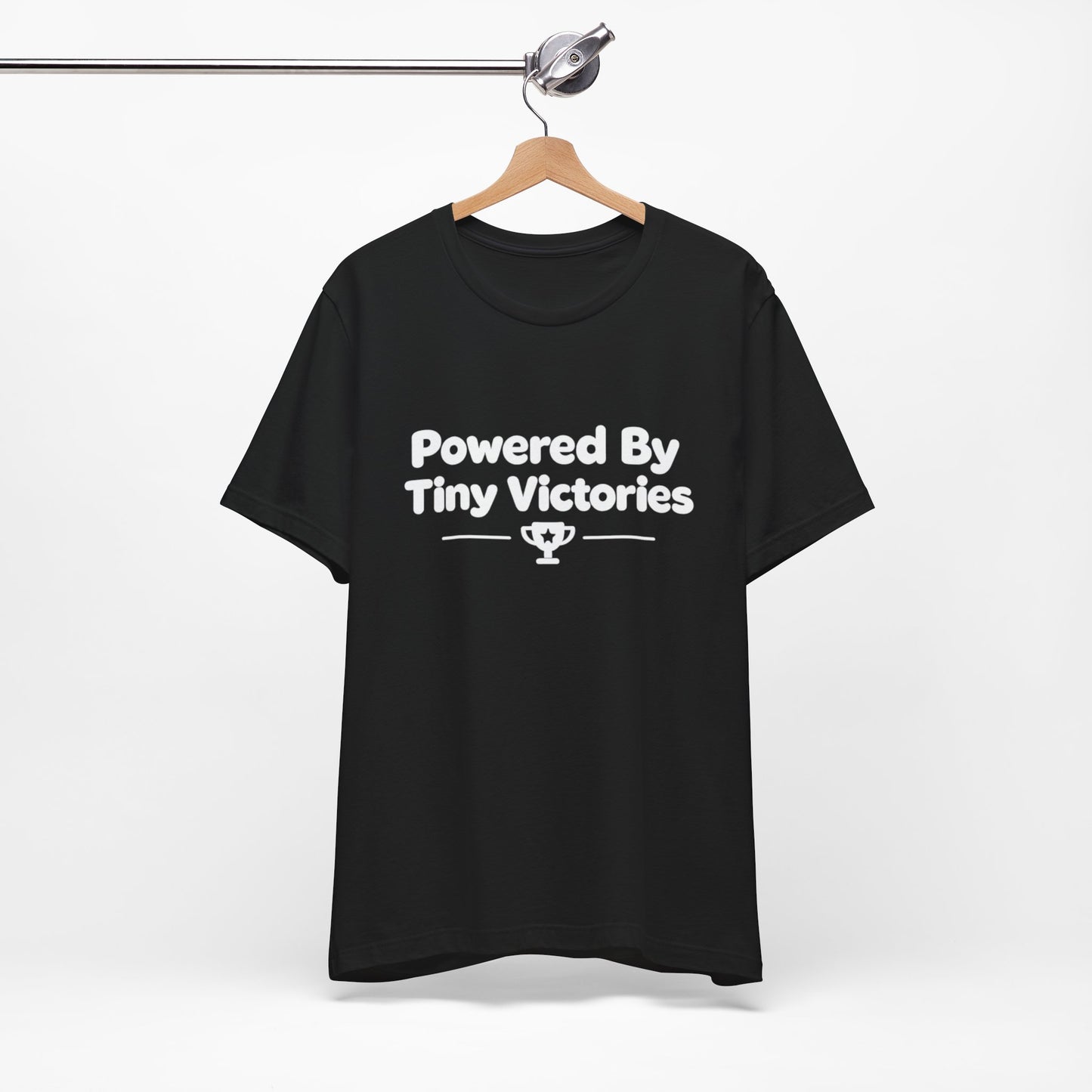 Powered By Tiny Victories T-Shirt