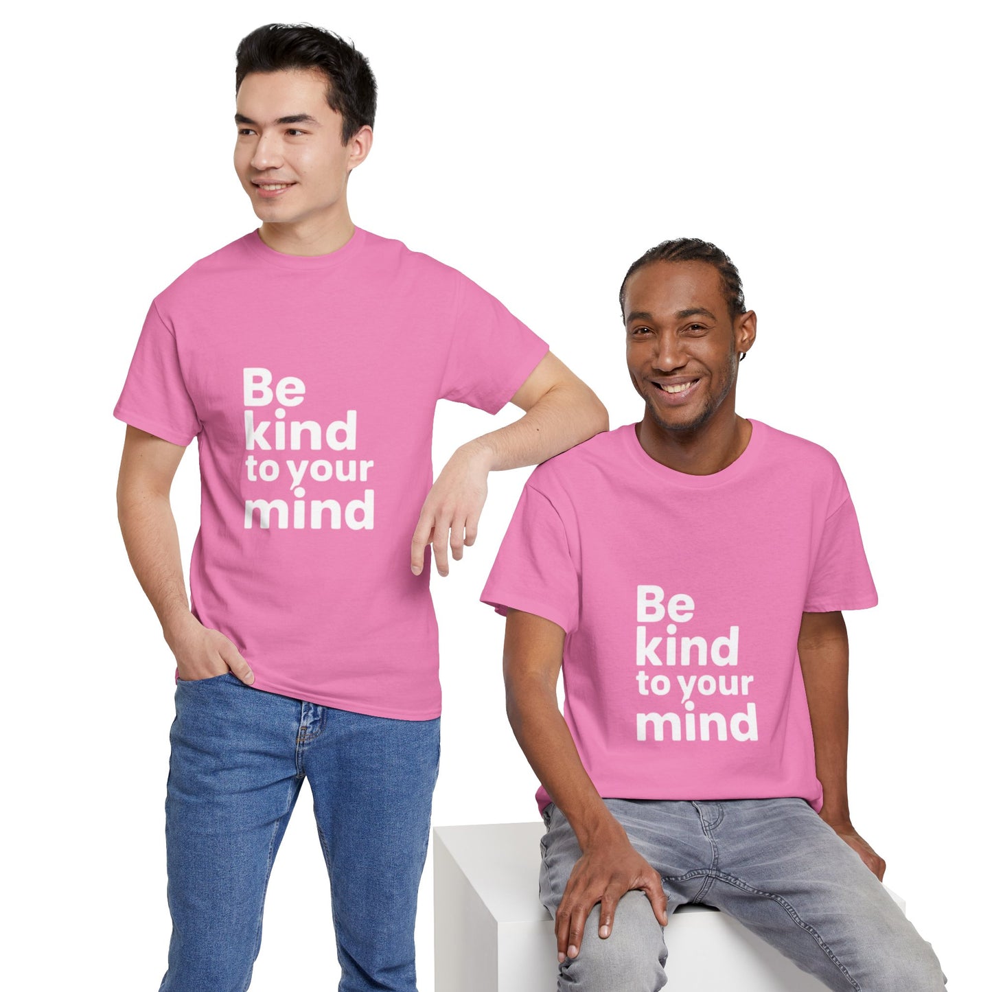 Be Kind to Your Mind – Mental Health T-Shirt