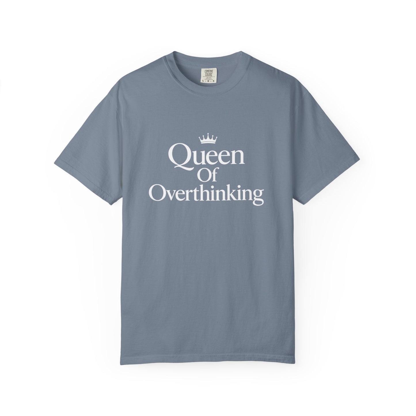 Queen of Overthinking T-Shirt