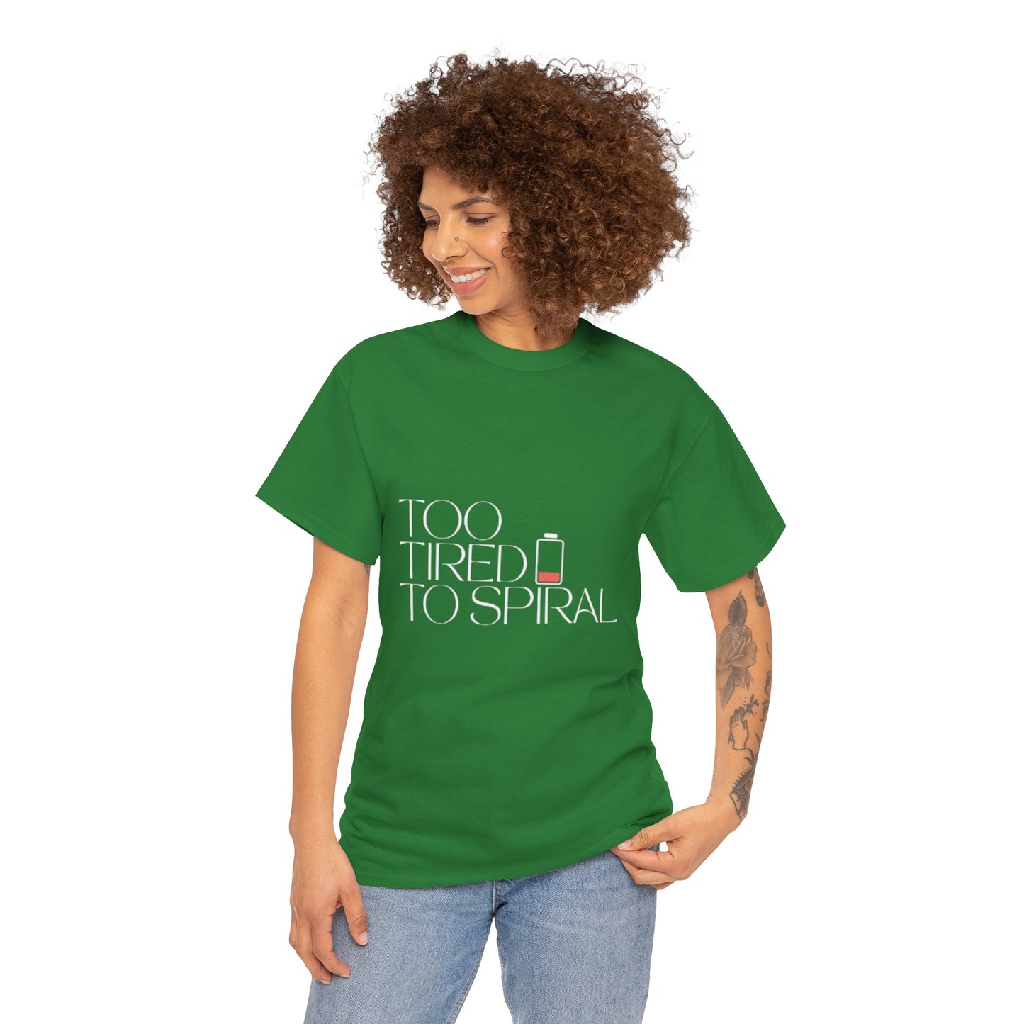 T-Shirt  -Too Tired to Spiral