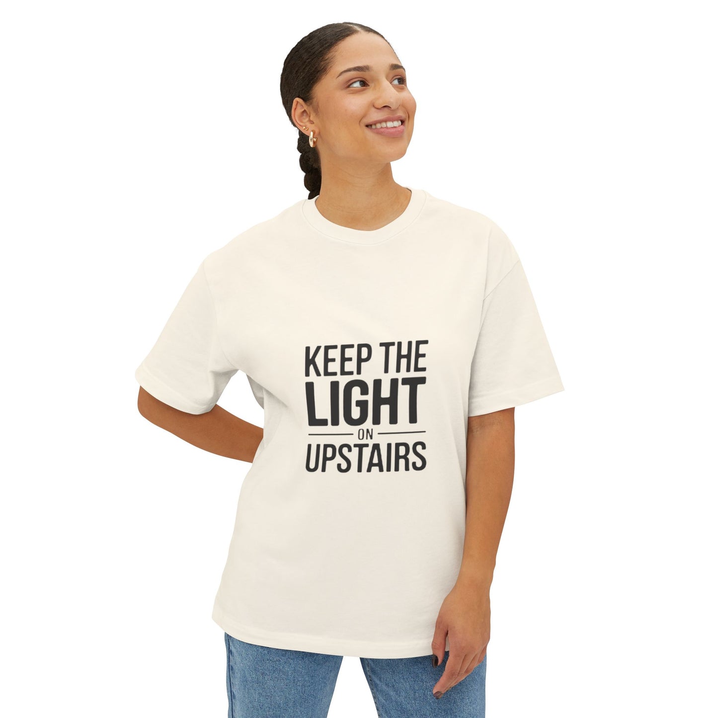 Keep The Light On Upstairs T‑Shirt — Minimalist Inspirational Tee