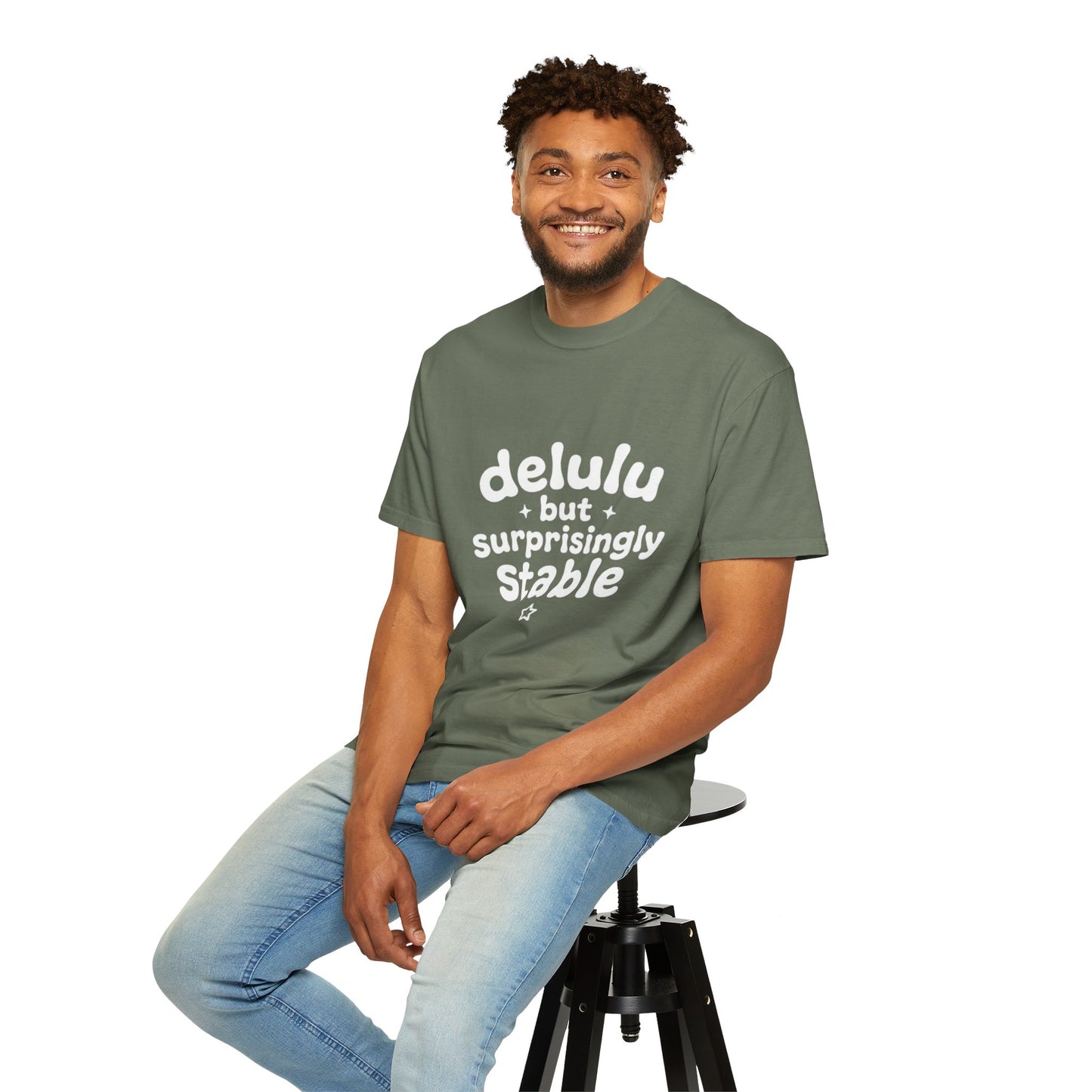 T-Shirt  -Delulu But Surprisingly Stable Graphic