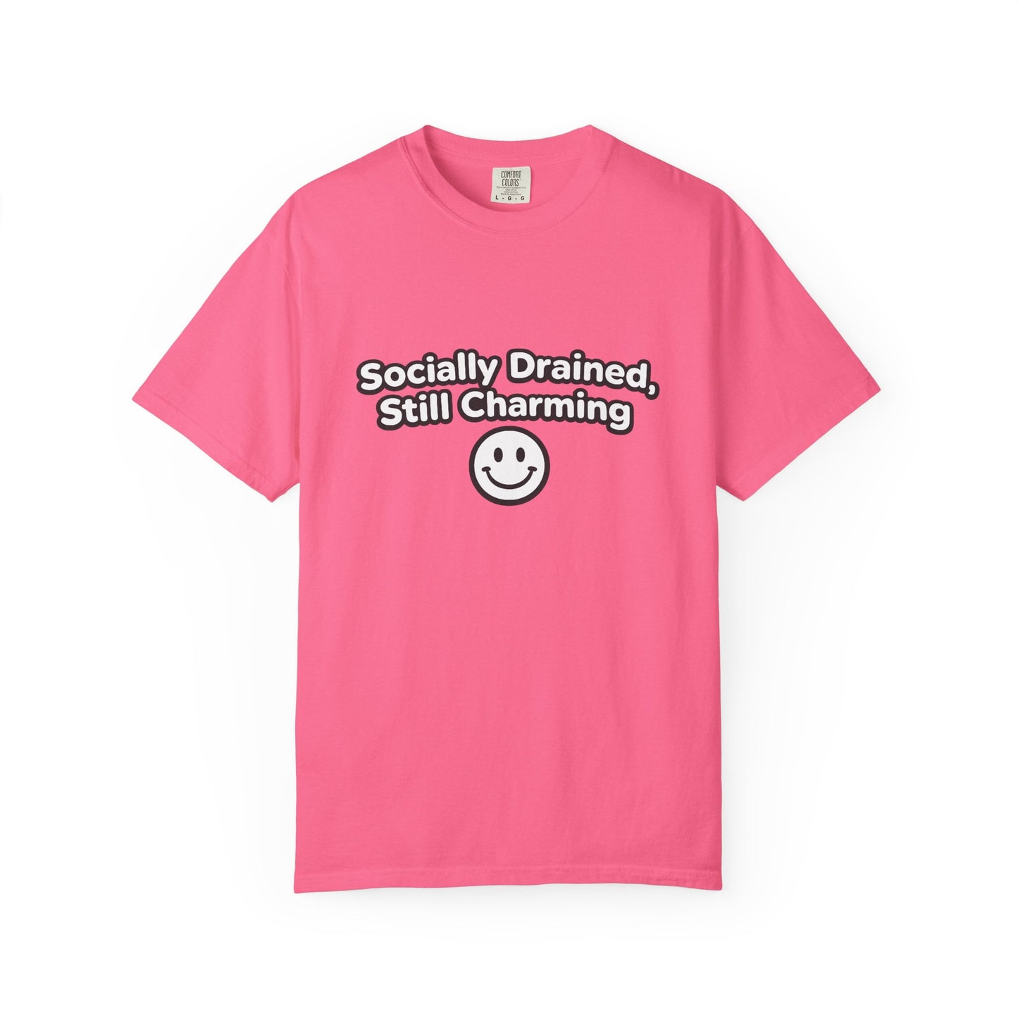 T-Shirt -Socially Drained, Still Charming