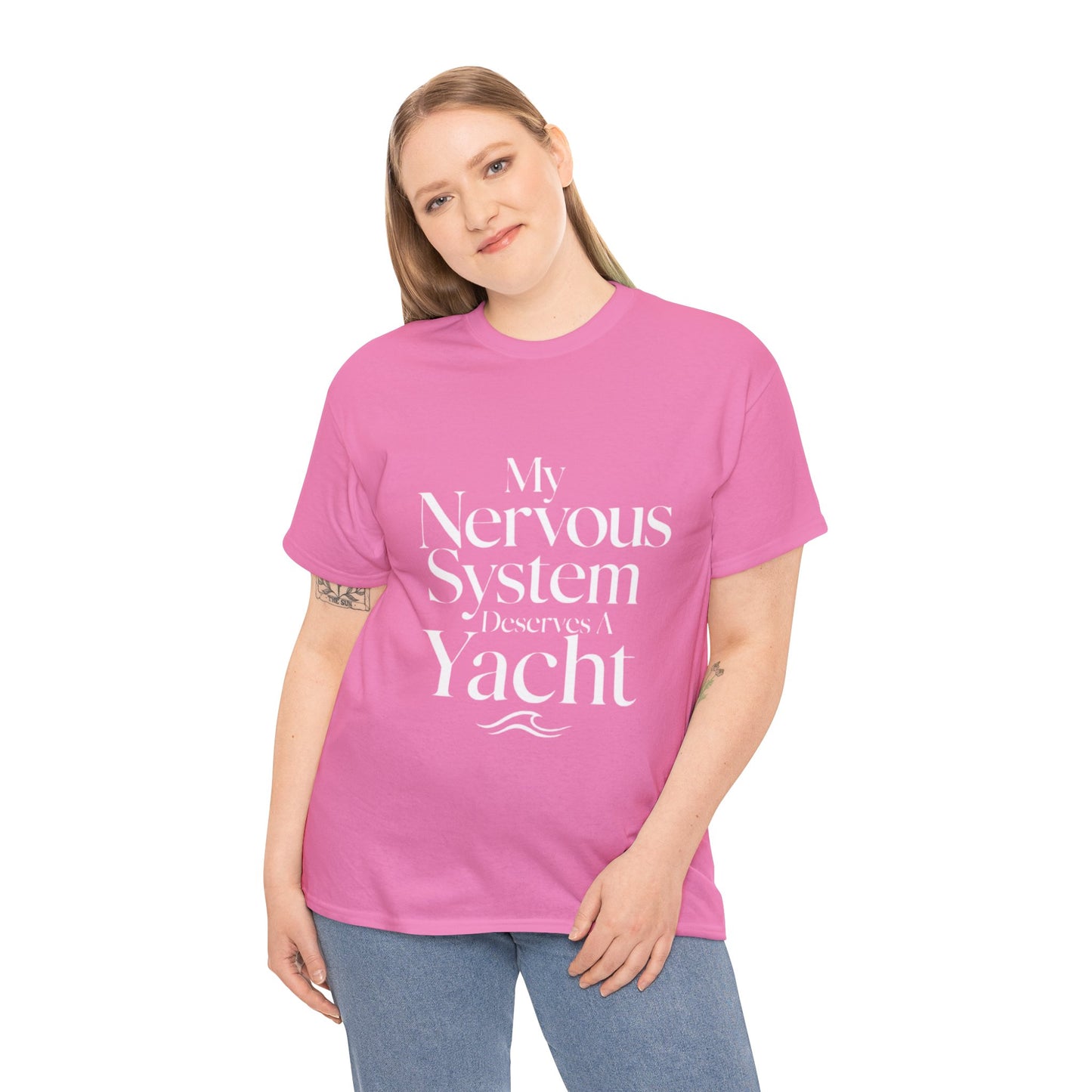 My Nervous System Deserves a Yacht T-Shirt — Mental Health Graphic Tee