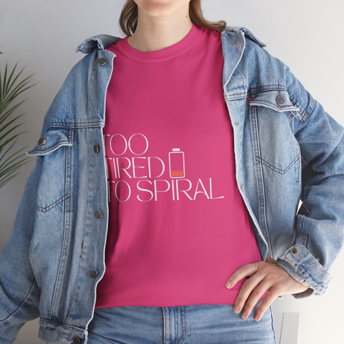 T-Shirt  -Too Tired to Spiral