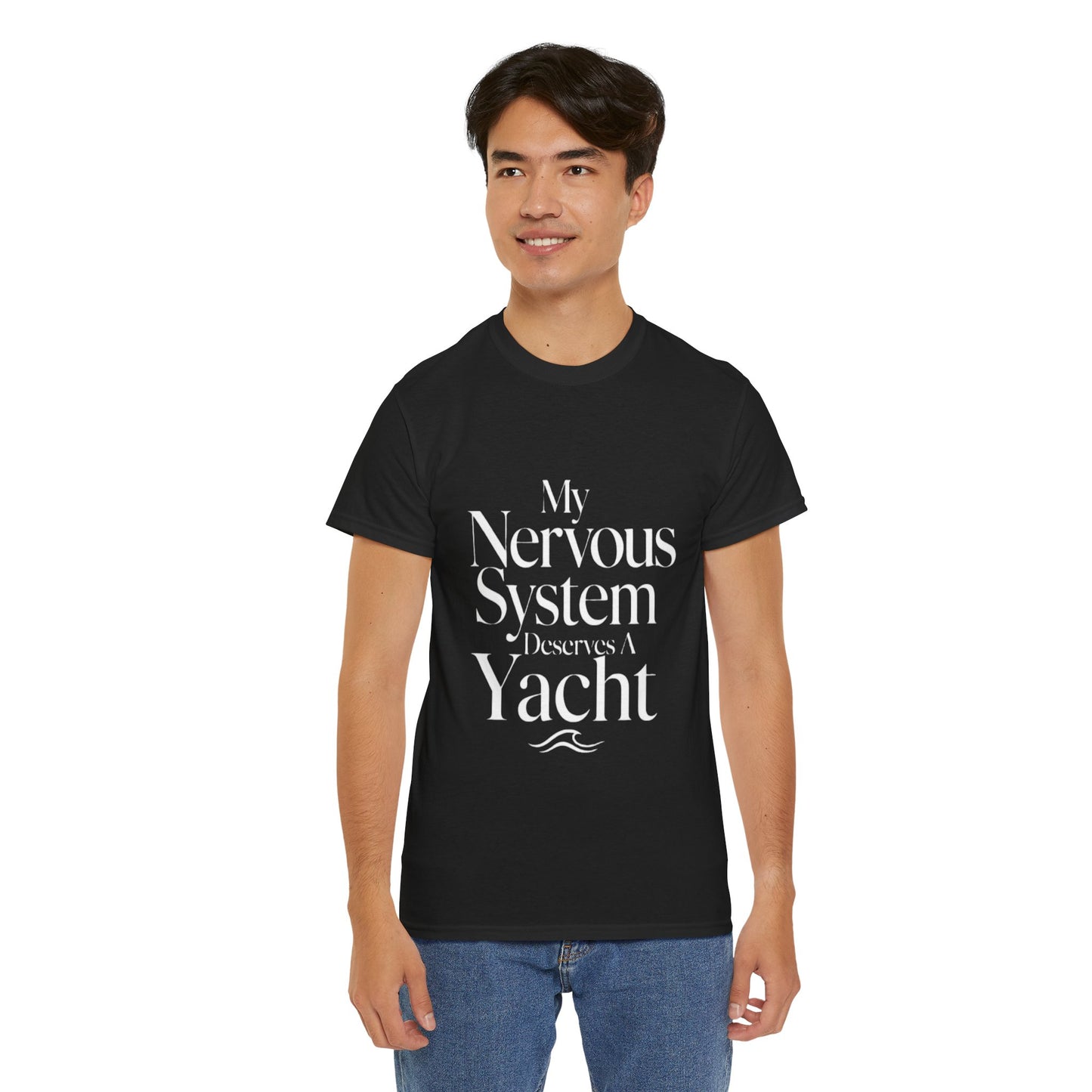 My Nervous System Deserves a Yacht T-Shirt — Mental Health Graphic Tee