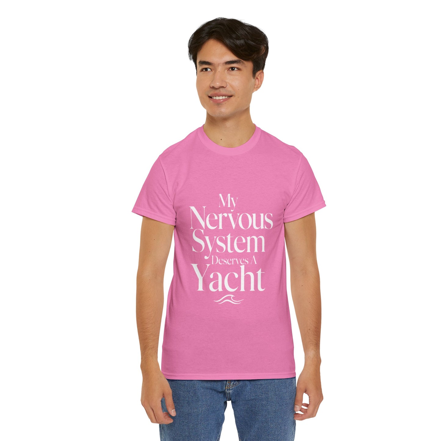 My Nervous System Deserves a Yacht T-Shirt — Mental Health Graphic Tee