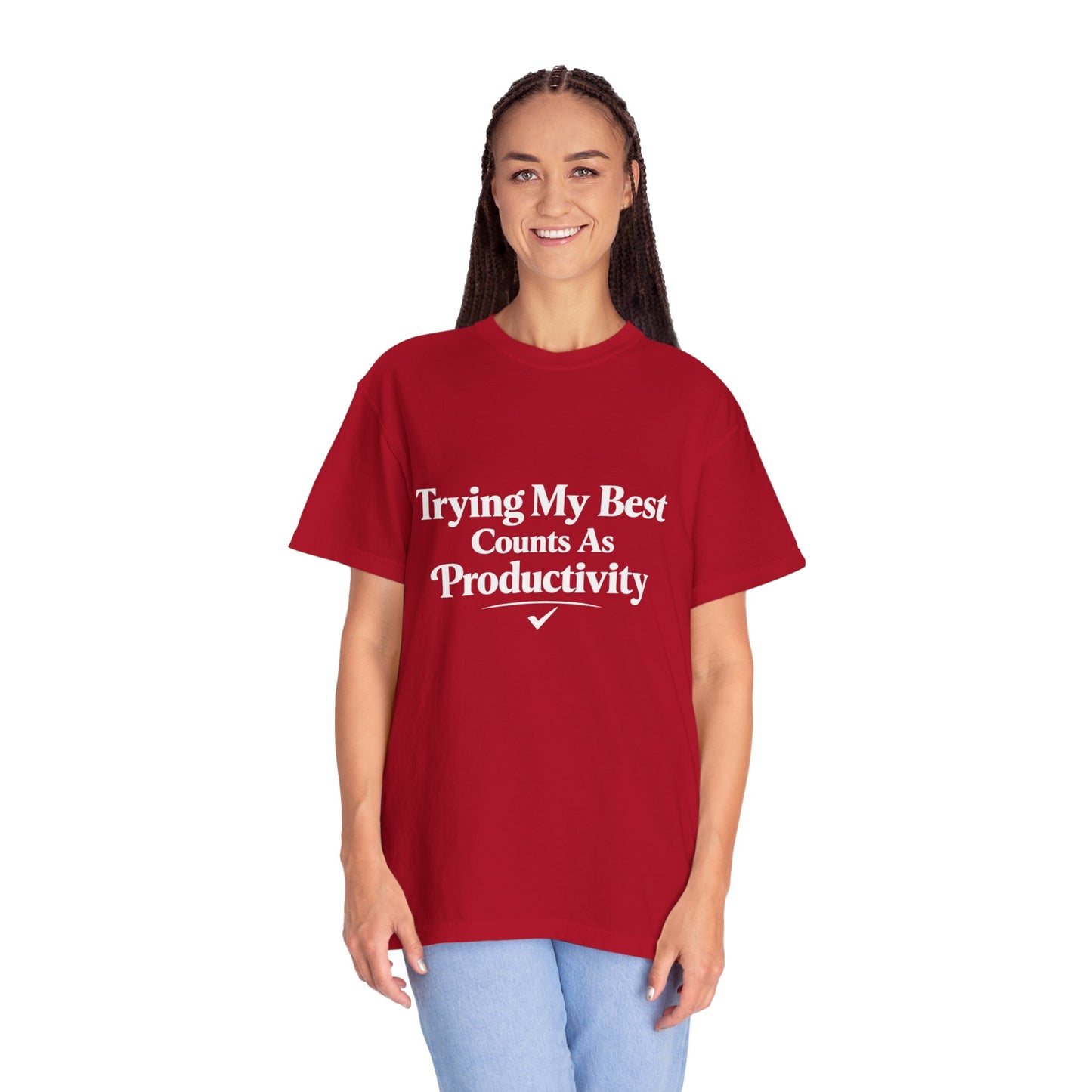 Trying My Best Counts As Productivity T-Shirt