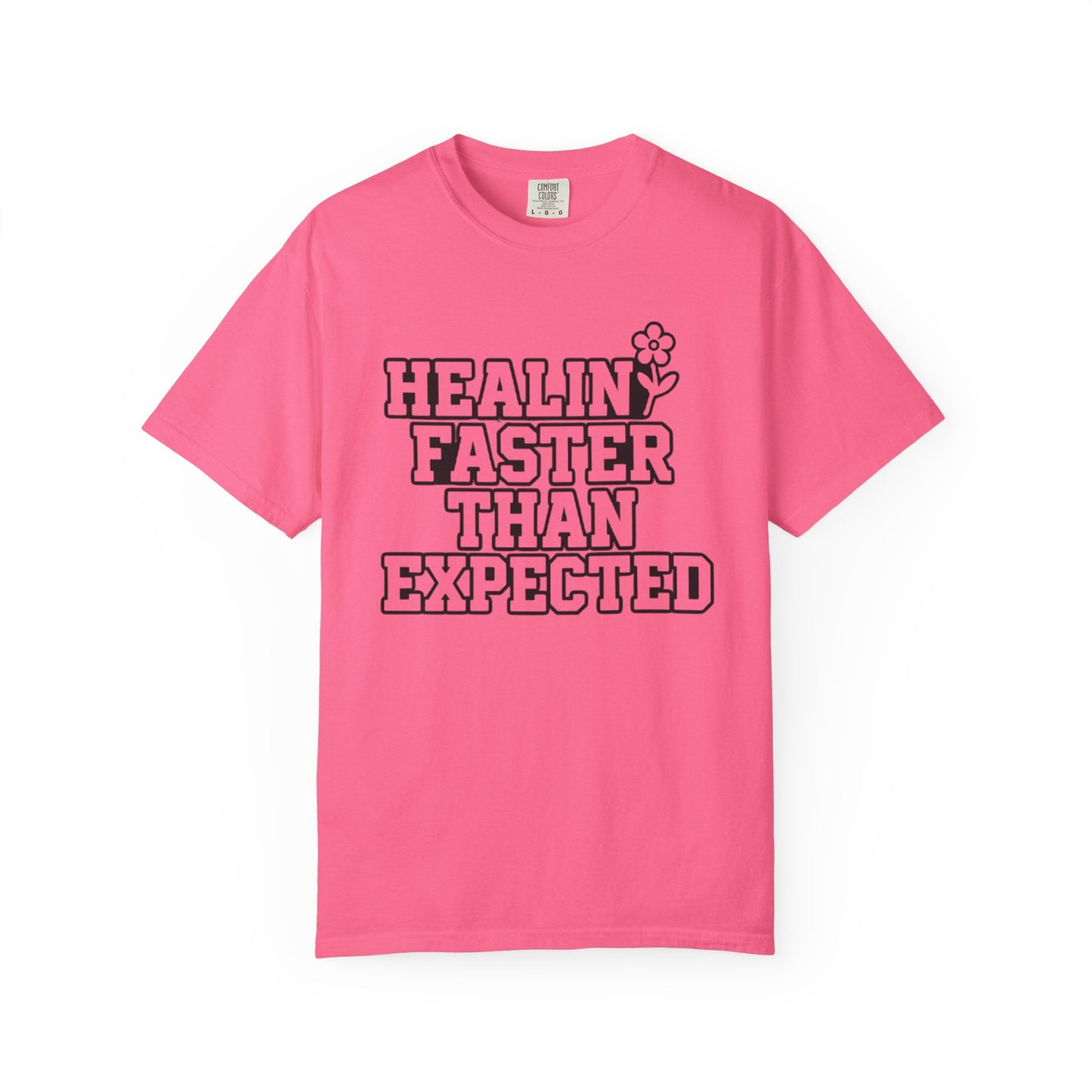 Healing Faster Than Expected T-Shirt