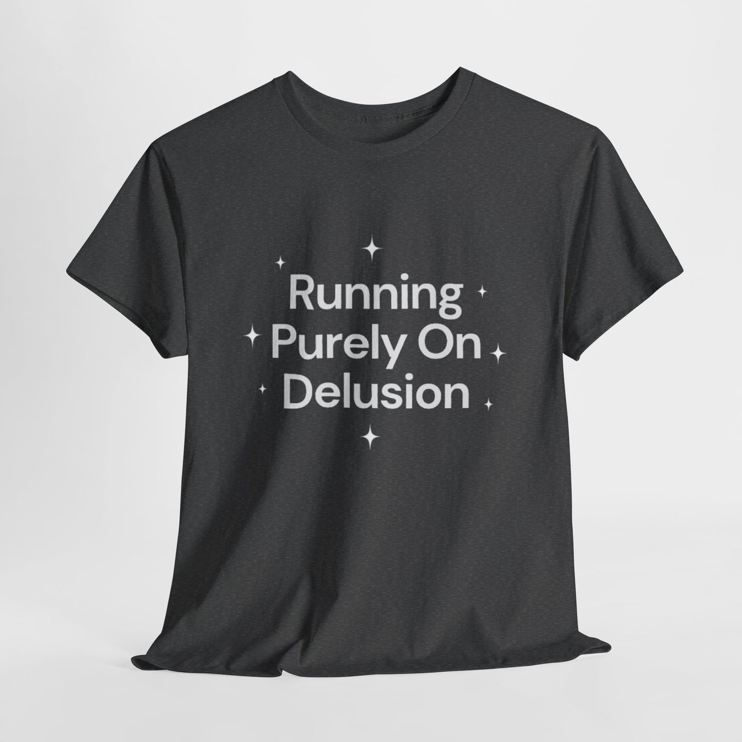 Running Purely On Delusion Tee