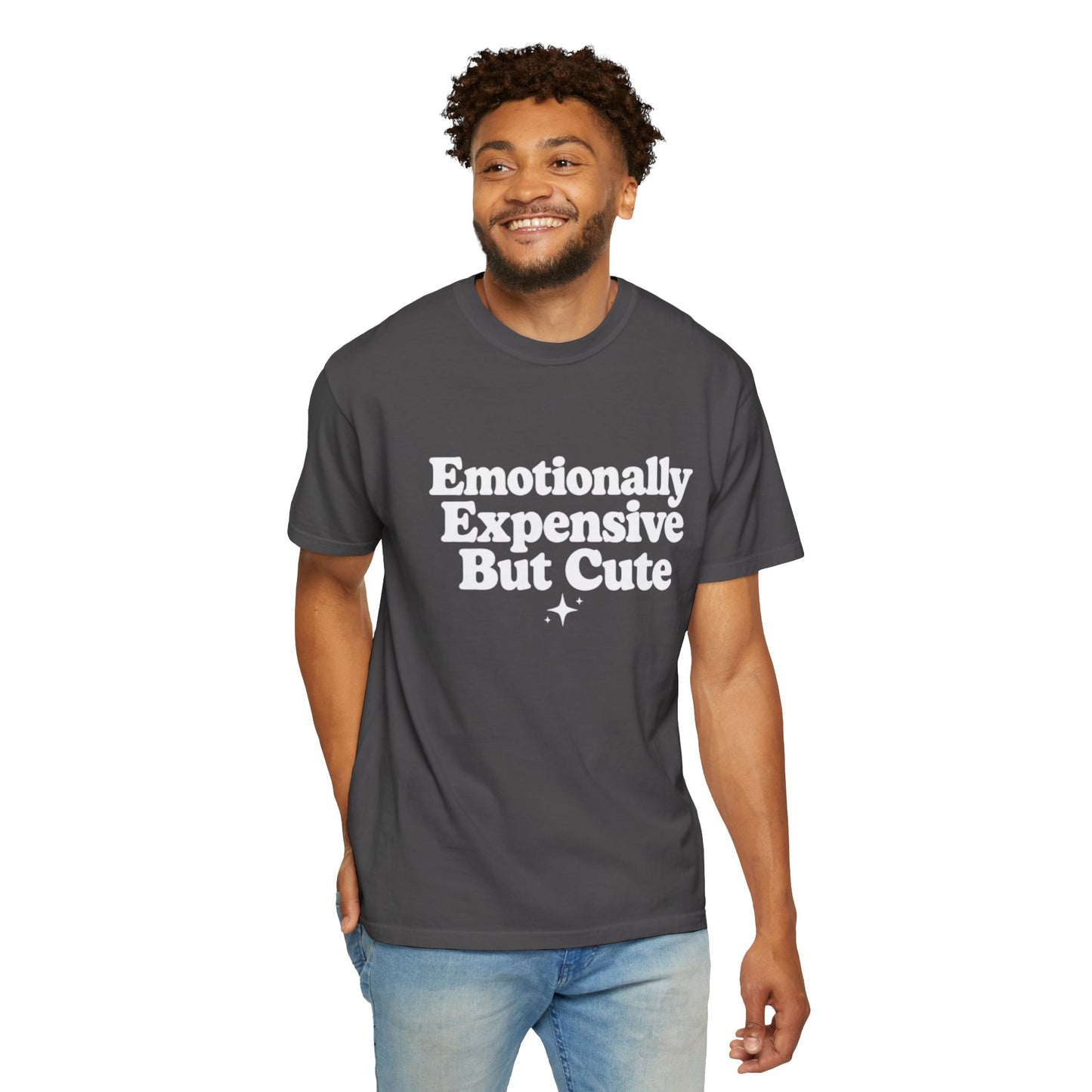 Emotionally Expensive But Cute T-Shirt