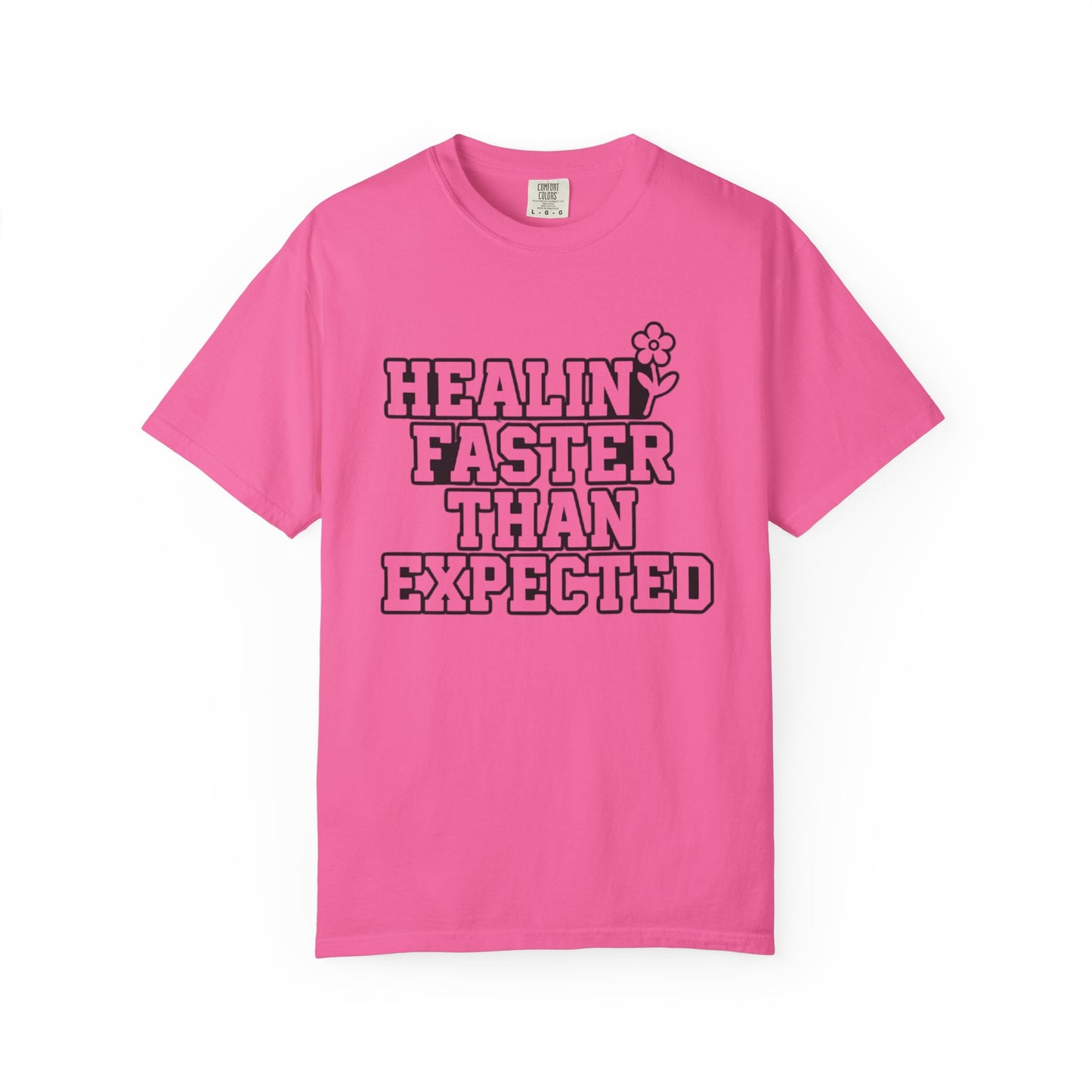 Healing Faster Than Expected T-Shirt