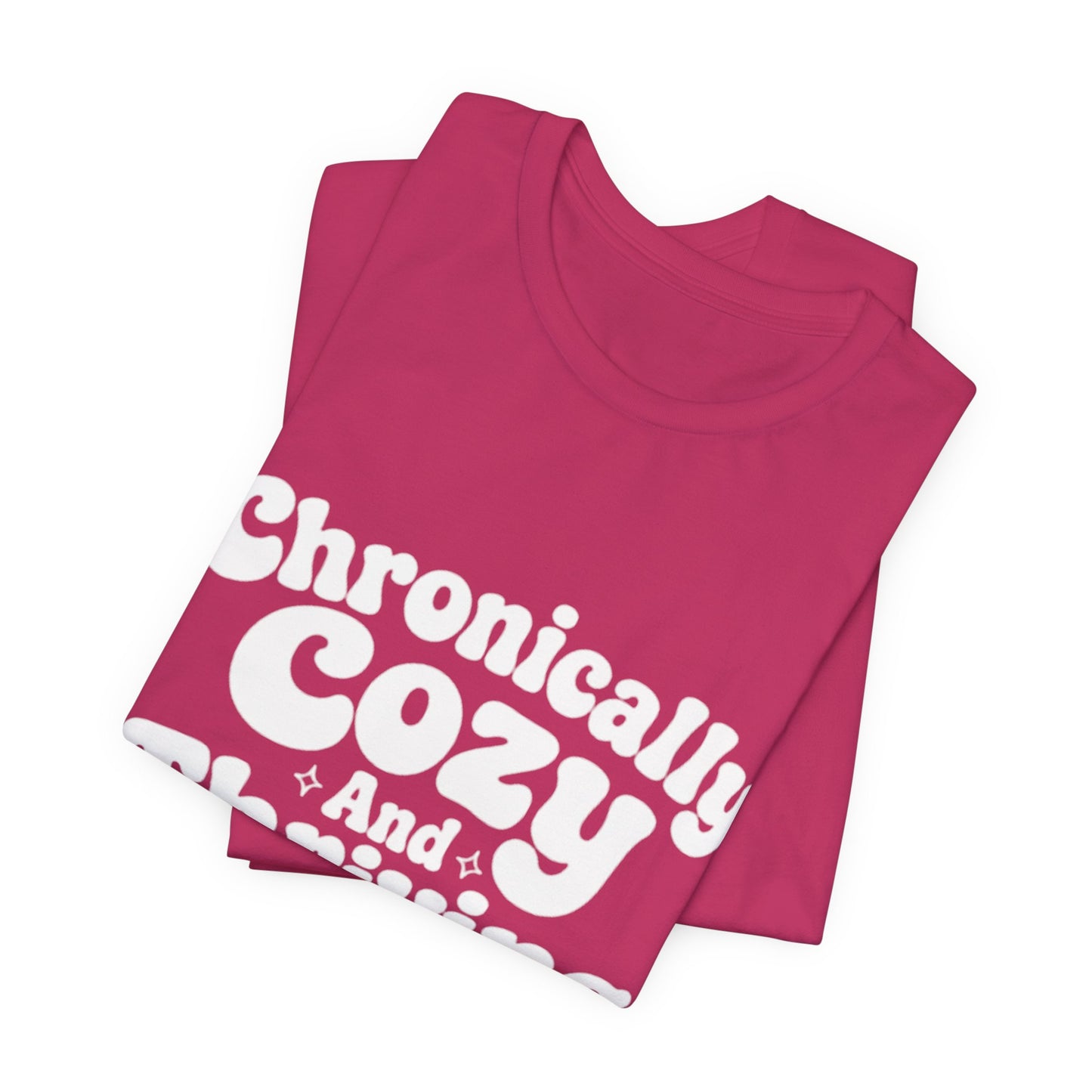Chronically Cozy and Thriving Tee