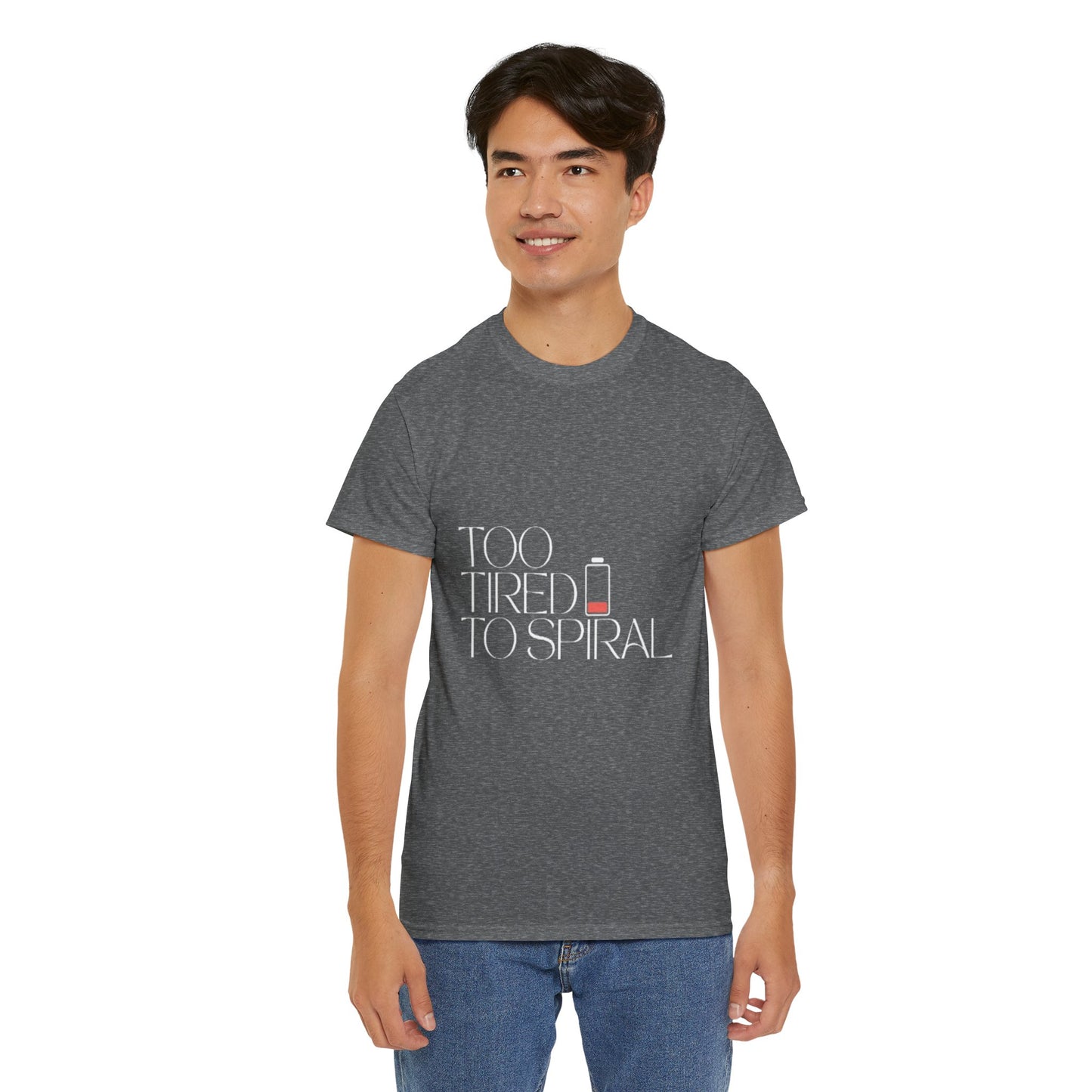 T-Shirt  -Too Tired to Spiral